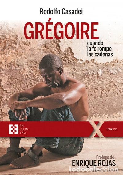 Livros em segunda m&atilde;o: Gr&eacute;goire, cuando la fe rompe las cadenas- 9788490559819