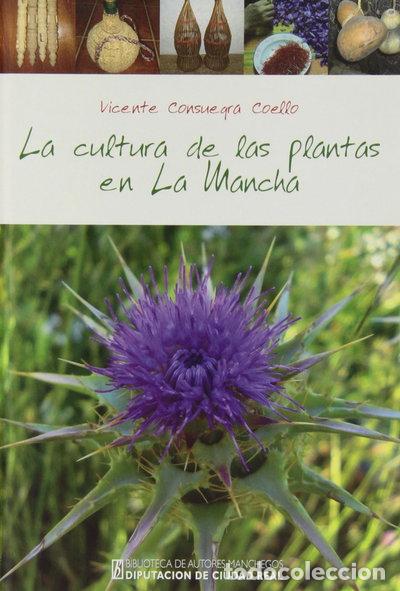 Livros em segunda m&atilde;o: La cultura de las plantas en La Mancha- 9788477892632
