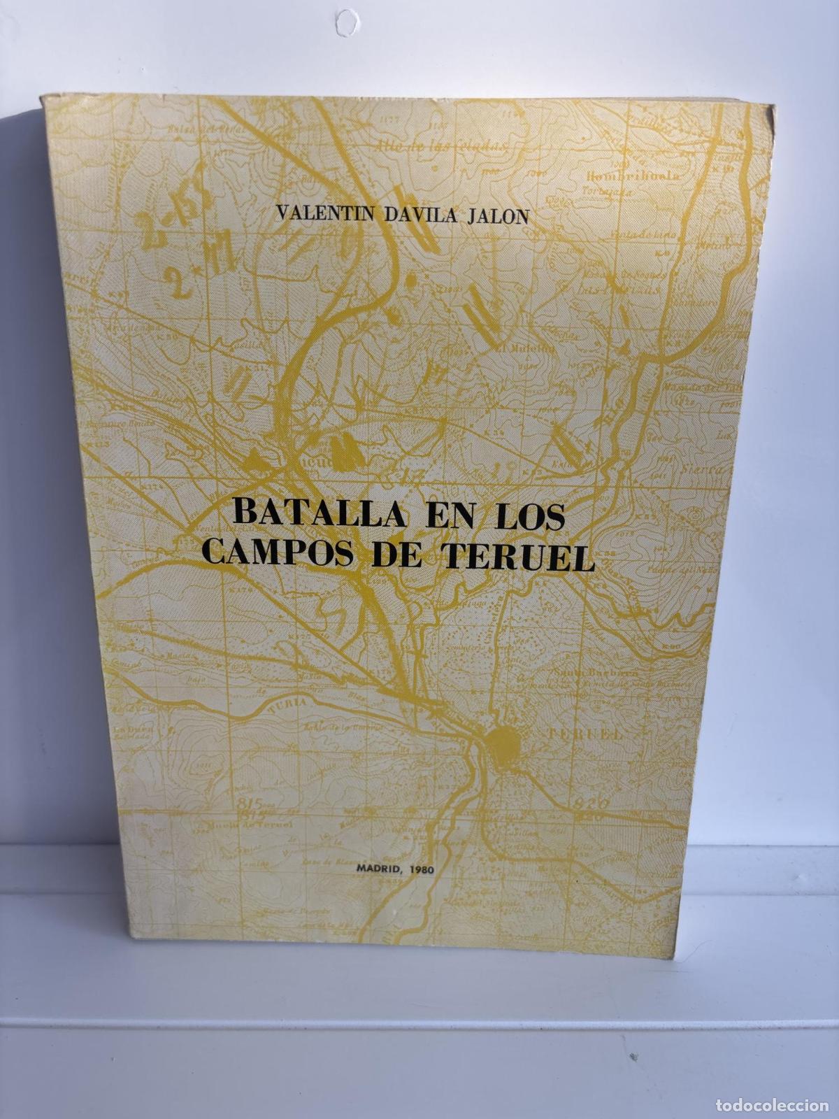 Livros em segunda m&atilde;o: Batalla en los campos de Teruel - Valent&iacute;n. Marqu&eacute;s de D&aacute;vila Jal&oacute;n
