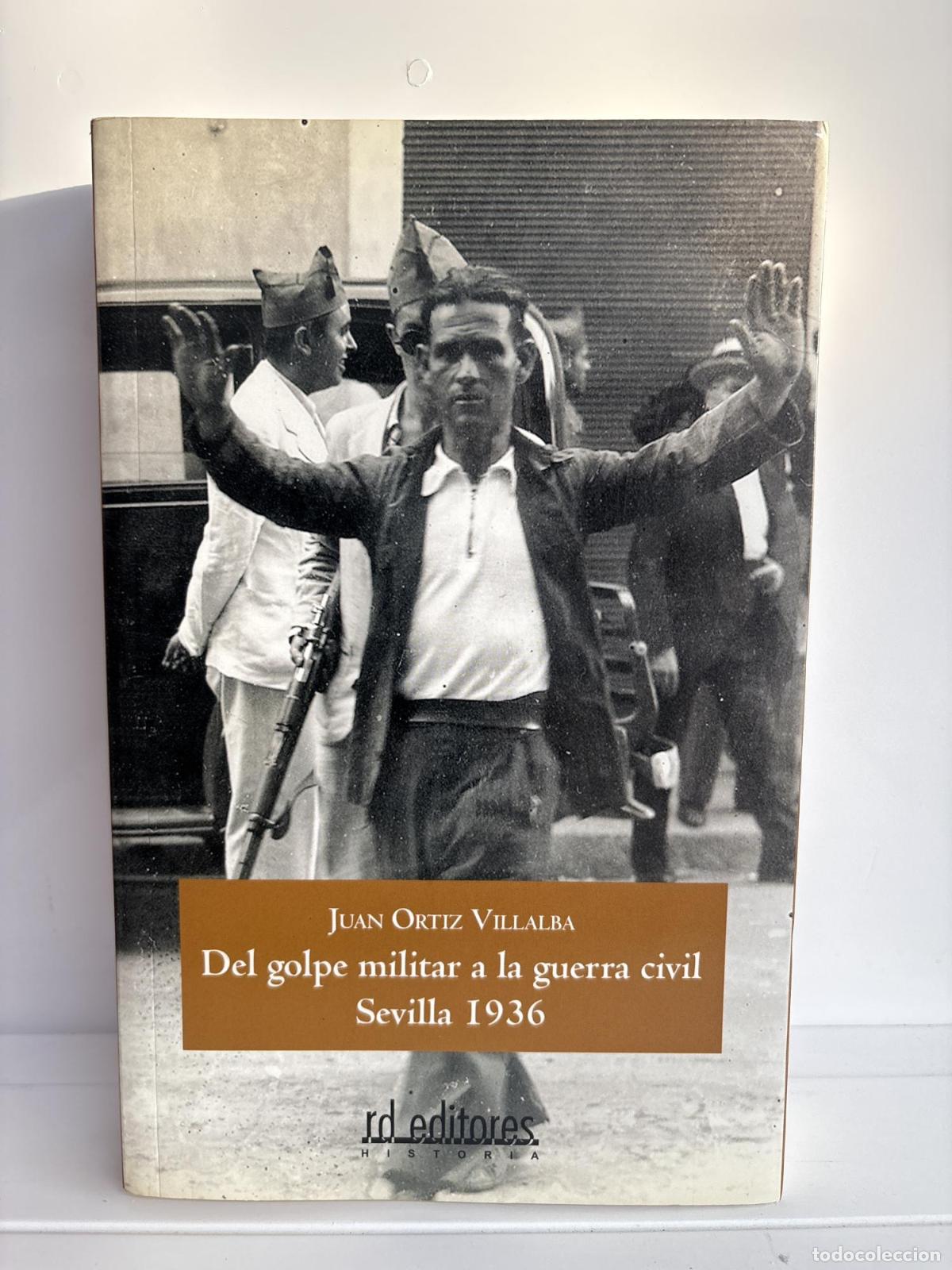 books: Del golpe militar a la guerra civil - ORTIZ VILLALBA JUAN