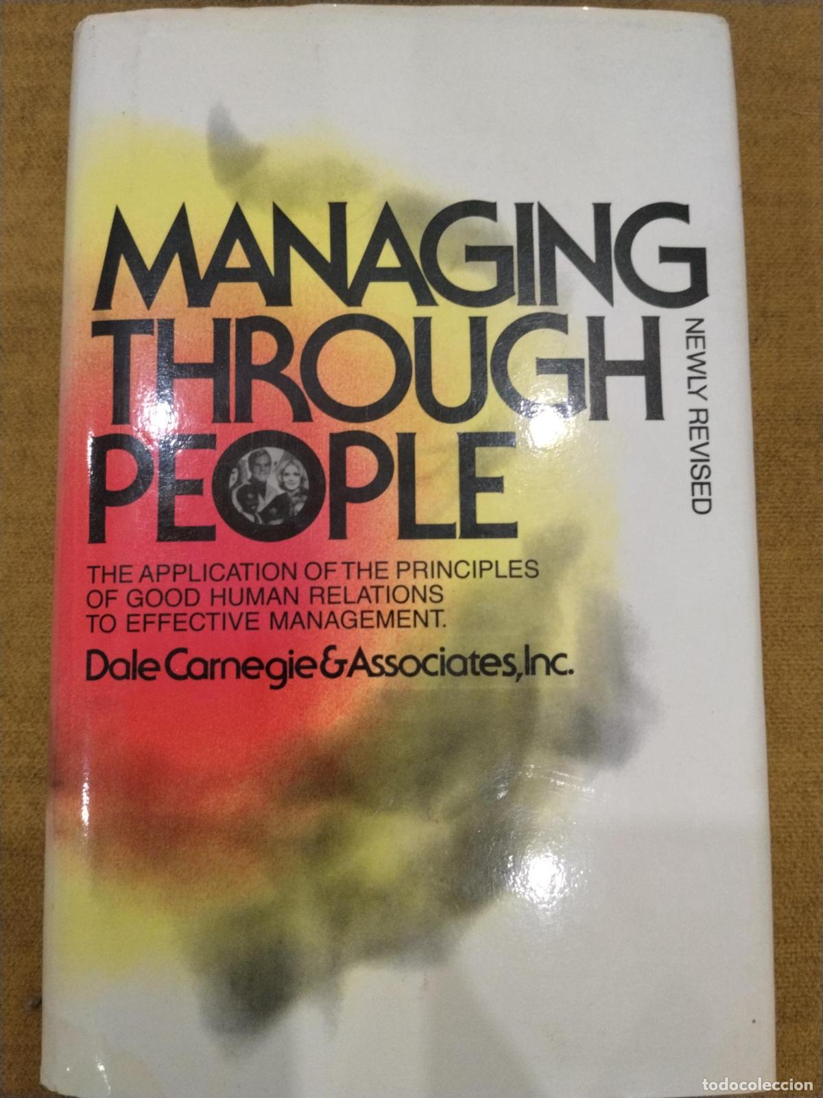 B&uuml;cher: Managing Through People: The Application of the Principles of Good Relations to Effective Management