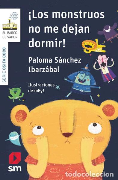 Libros: Los monstruos no me dejan dormir- 9788491077701