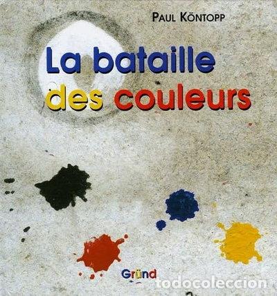 Libros: La bataille des couleurs- 9782700010947
