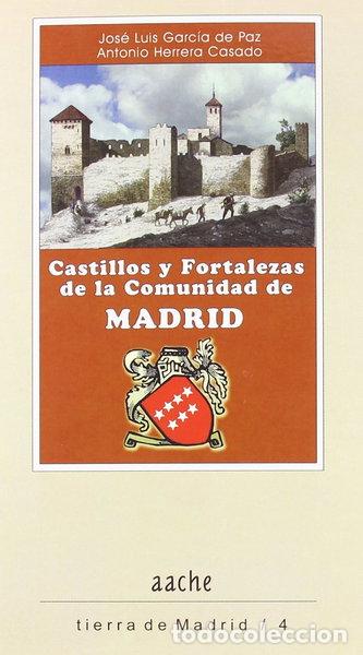 Libros: Castillos y fortalezas de la Comunidad de Madrid- 9788496885745