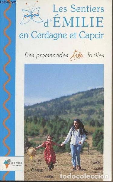 B&uuml;cher: Les sentiers d'Emilie en Cerdagne et Capcir- 9782841821099
