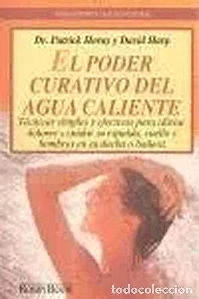 books: El poder curativo del agua caliente- 9788479272043