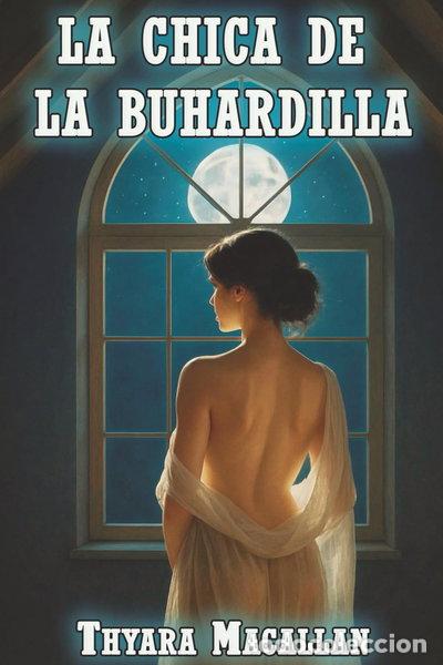 Libri di seconda mano: La chica de la buhardilla- 9788409364145