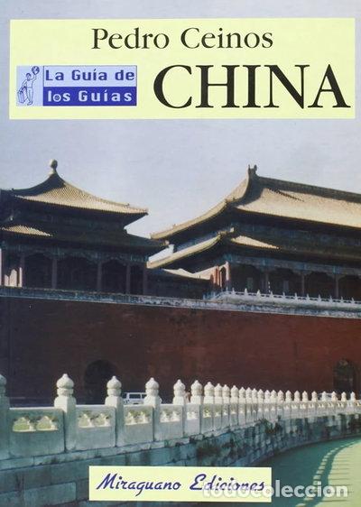 Libros: Gu&iacute;a de Los Gu&iacute;as, La - China- 9788478132065
