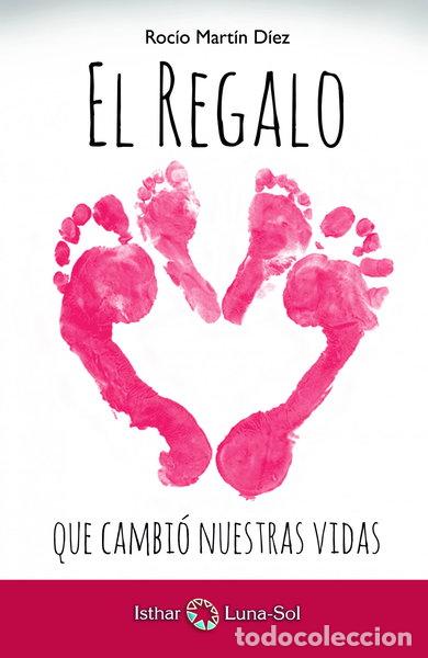 Libri di seconda mano: El regalo que cambi&oacute; nuestras vidas- 9788494525902