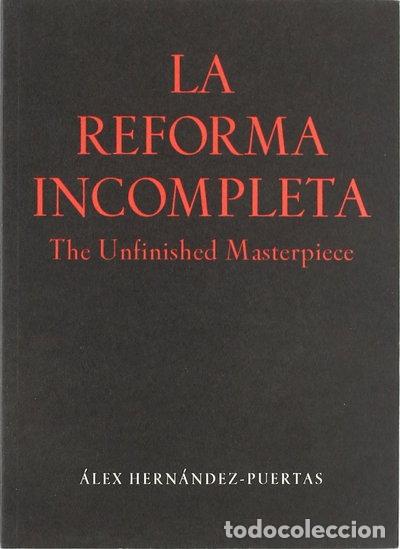 Libros: La reforma incompleta- 9788478074778