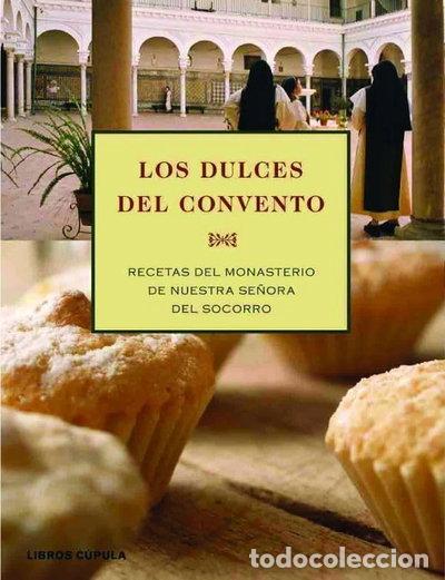 Libri di seconda mano: Los dulces del convento- 9788448047115
