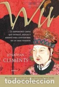 Libros: Wu, emperatriz de China y dios viviente- 9788484329046
