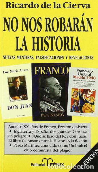 Libros: No nos robar&aacute;n la historia- 9788488787057