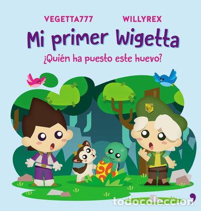 Libros: Mi primer Wigetta. &iquest;Qui&eacute;n ha puesto este huevo?- 9788499986098