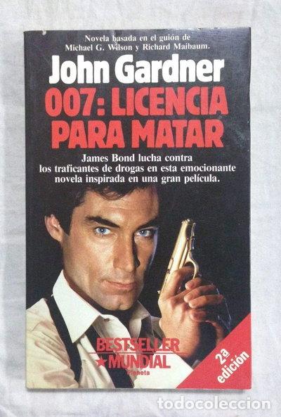 Libros: 007: Licencia para matar- 9788432040634