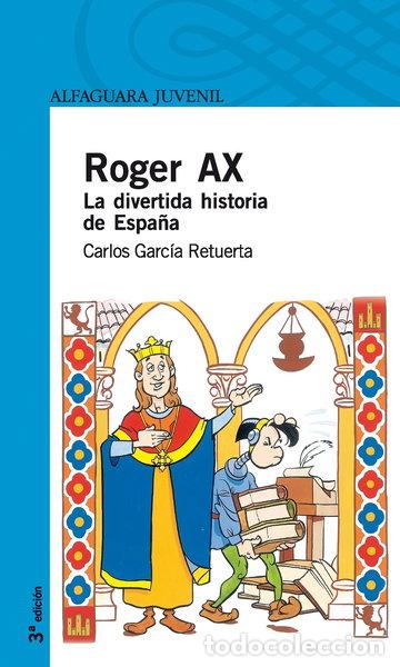 Libros: Roger Ax. La divertida historia de Espa&ntilde;a- 9788420400747
