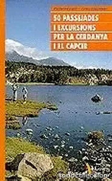 Libros: 50 passejades i excursions per la Cerdanya i el Capcir- 9788473065054