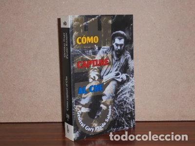 Libros: C&oacute;mo captur&eacute; al Che- 9788440679321
