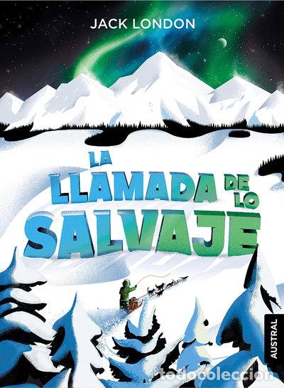 Livres: La llamada de lo salvaje- 9788408230922