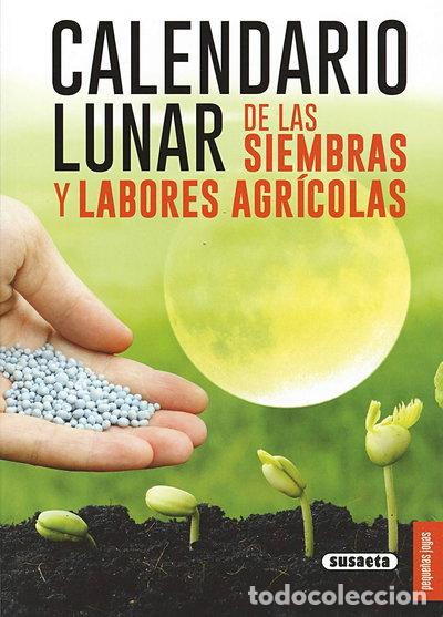Libros: Calendario lunar de las siembras y labores agr&iacute;colas- 9788467751413