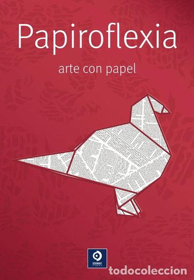 B&uuml;cher: Papiroflexia arte con papel- 9788497647847