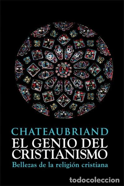B&uuml;cher: El genio del cristianismo- 9788493778941