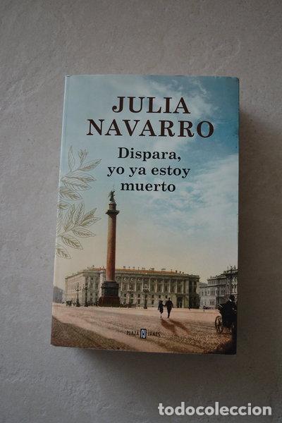 books: Dispara, yo ya estoy muerto- 9788401342202