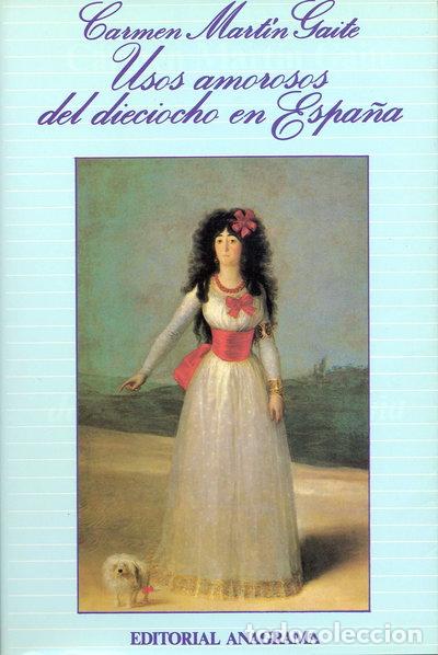 Libros: Usos amorosos del dieciocho en Espa&ntilde;a- 9788433900876