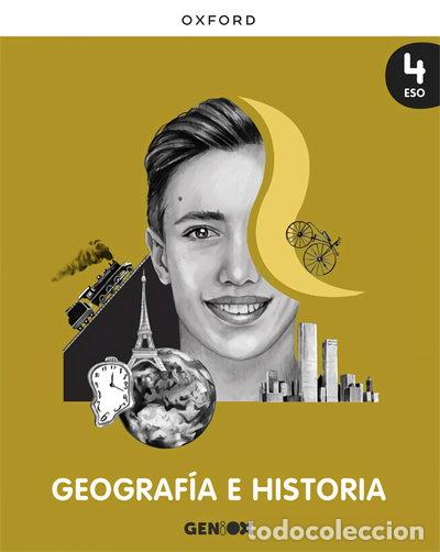 Livres: Geograf&iacute;a e Historia 4&ordm; ESO. Libro del estudiante. GENiOX- 9780190539979