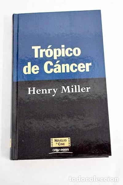 Libri di seconda mano: Tr&oacute;pico de C&aacute;ncer- 9788440218575