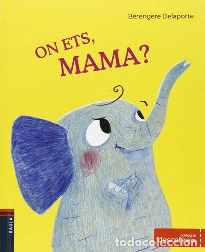 Libros: On ets, mama?- 9788447930814