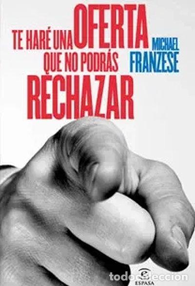 books: Te har&eacute; una oferta que no podr&aacute;s rechazar- 9788467031423