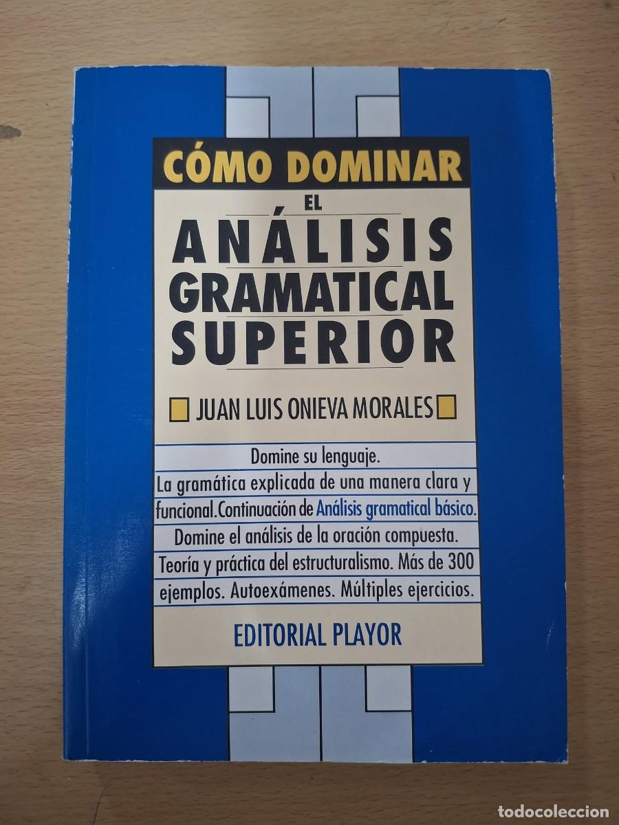 Libros: LIBRO COMO DOMINAR EL ANALISIS GRAMATICAL SUPERIOR