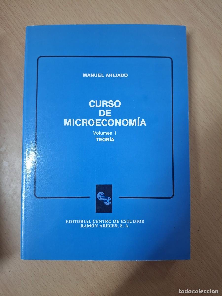 Libros: LIBRO CURSO DE MICROECONOMIA VOLUMEN 1 TEORIA