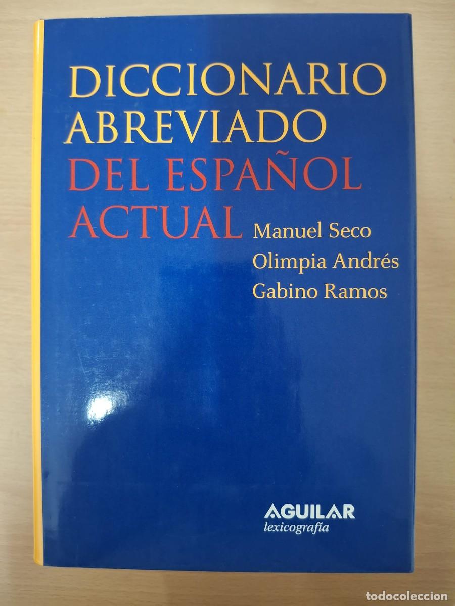 Libros: LIBRO DICCIONARIO ABREVIADO DEL ESPA&Ntilde;OL ACTUAL