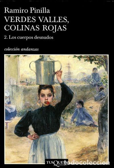 Livres: Verdes valles, colinas rojas 2. Los cuerpos desnudos- 9788483103043