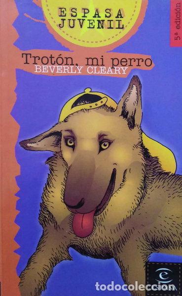 Livres: Trot&oacute;n, mi perro- 9788423990177