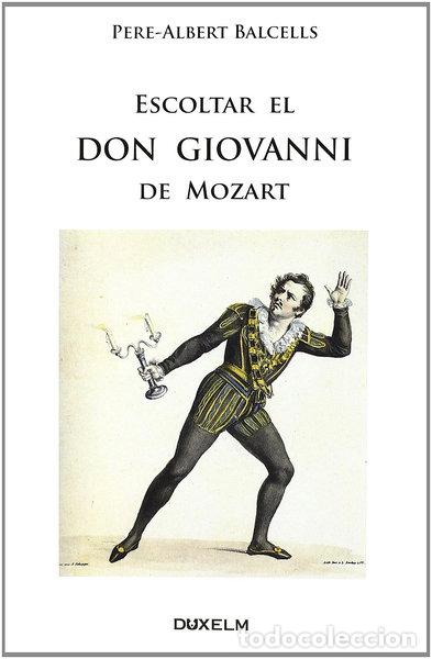 Livros em segunda m&atilde;o: Escoltar el Don Giovanni de Mozart- 9788493774066