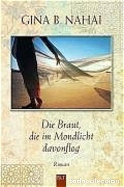 Livros em segunda m&atilde;o: Die Braut, die im Mondlicht davonflog- 9783404921607