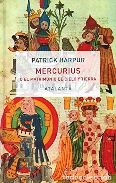 Libros: Mercurius o el matrimonio de cielo y tierra- 9788494303005