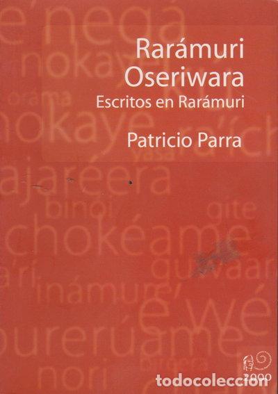 Livros em segunda m&atilde;o: Rar&aacute;muri oseriwara: escritos rar&aacute;muri- 9789701890127