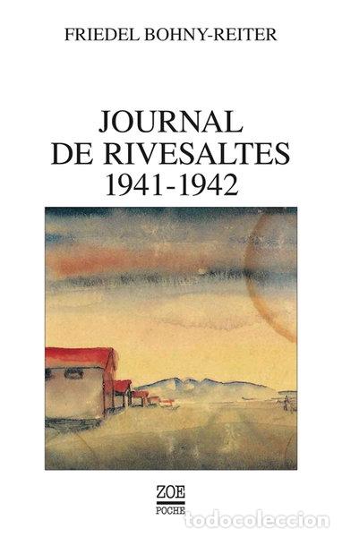 B&uuml;cher: Journal de Rivesaltes 1941-1942- 9782881826771