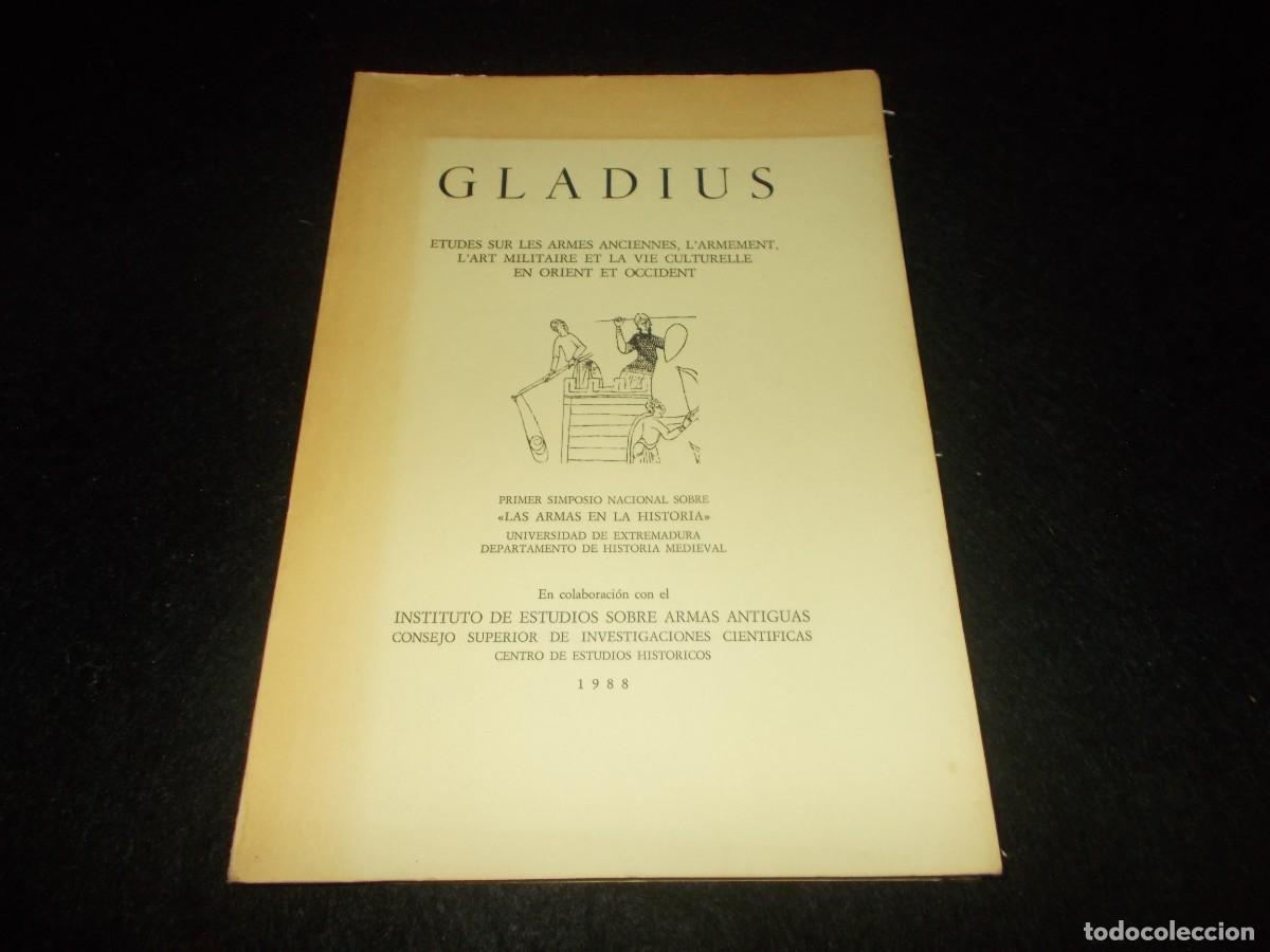 Libros: GLADIUS, LAS ARMAS EN LA HISTORIA Etudes Armes Anciennes Estudio Armas Antiguas 1988. Libro