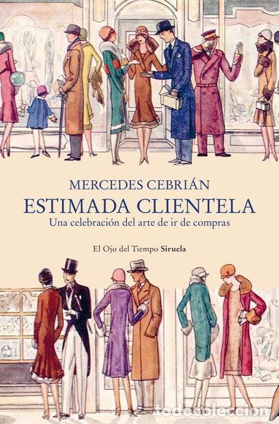 Libros: ESTIMADA CLIENTELA- 9788410415553