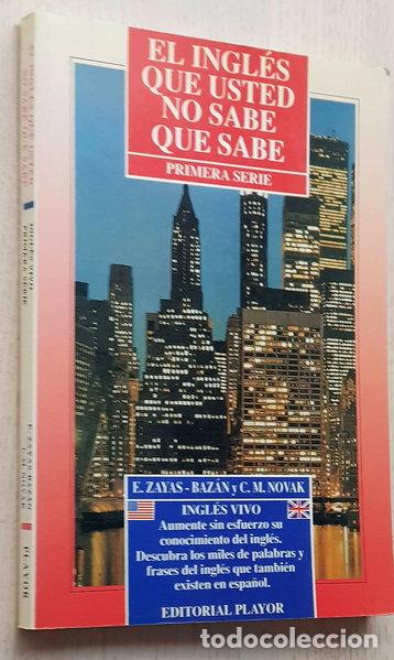 Libros: El ingl&eacute;s que usted no sabe que sabe- 9788435906920
