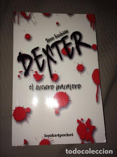 Libros: Dexter, el oscuro pasajero- 9788496829763