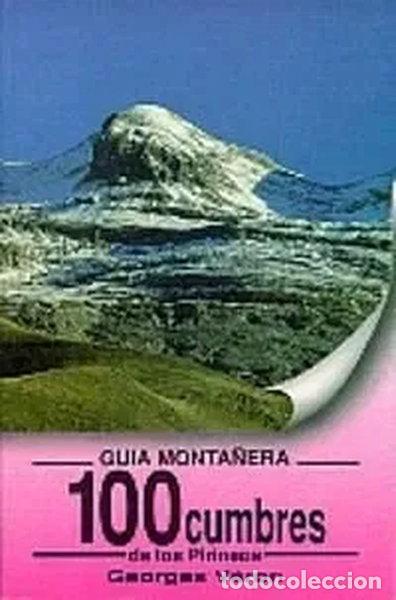Libros: Cien cumbres de los Pirineos- 9788487187391