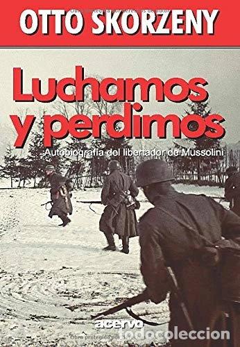 Libros: Luchamos y perdimos- 9788470020285