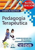 B&uuml;cher: Cuerpo de maestros. Pedagog&iacute;a terap&eacute;utica. Modelos resueltos de pruebas y ex&aacute;...- 9788466562256