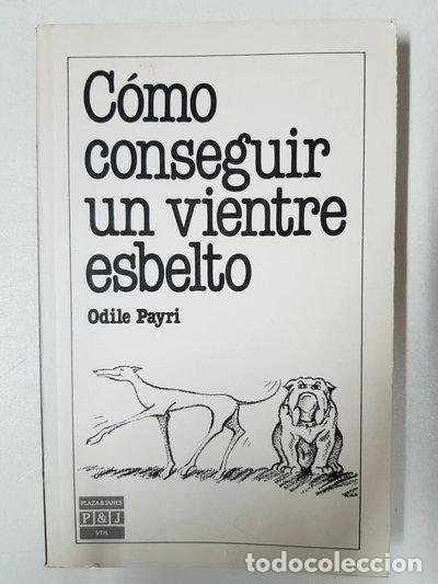 Livres: C&oacute;mo conseguir un vientre esbelto- 9788401901386